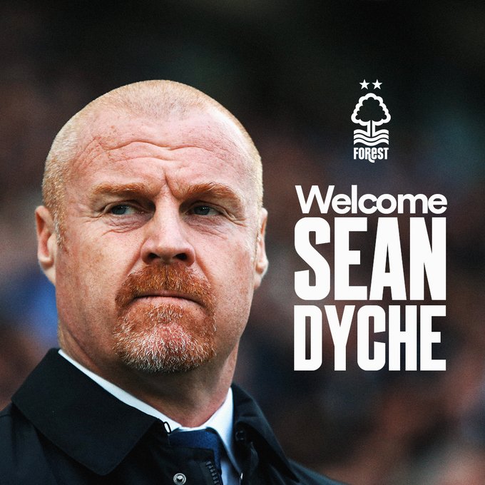 Nottingham Forest confirm Dyche as new coach following Postecoglou exit
