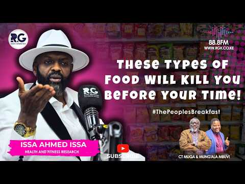 These Types of Food Will Kill You Before Time: Issa Ahmed Issa