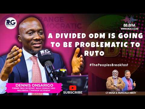 A Divided ODM Is Going To Be a Problematic To Ruto ~ Dennis Onsarigo