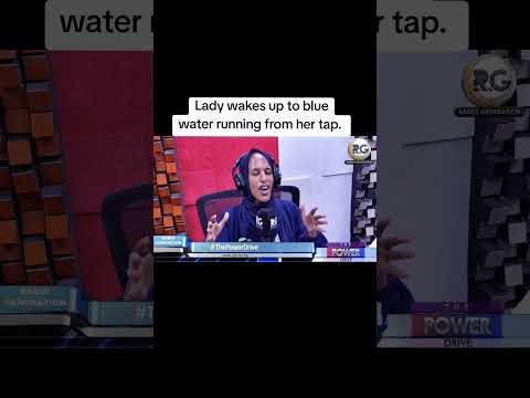 Lady Wakes Up To Blue Water Running From Her Tap. What Could Be The Problem