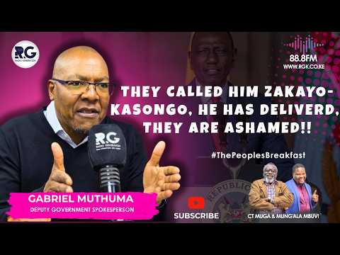 They Called Him Names; From Zakayo - Kasongo, But President Ruto Has Delivered ~ Gabriel Muthuma