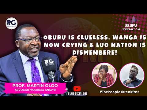 Oburu Is Clueless. Wanga is Now Crying & Luo Nation Is Dismembered & Rudderless ~ Prof. Martin Oloo