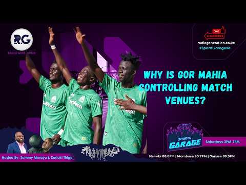 Gor Mahia Controversy, Why Are They Controlling Match Venues? ~ Sammy Muraya