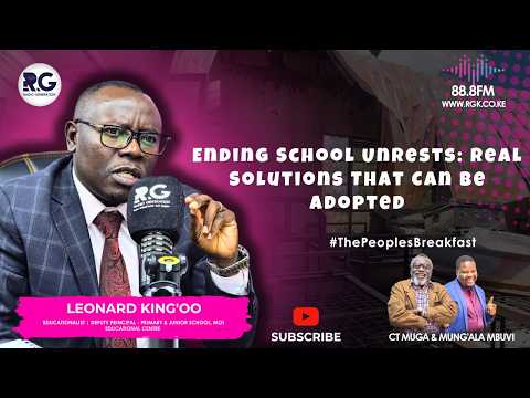Here Are The Solutions To School Unrests That Can Be Adopted ~ Leonard King'oo