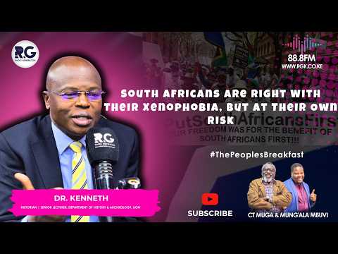 South Africans Are Right With Their Xenophobia, But At Their Own Risk!  ~ Dr. Kenneth Ombongi