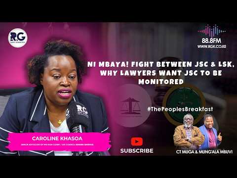Ni Mbaya! Fight Between JSC & LSK, Why Lawyers Want JSC to Be Monitored~ Caroline Khasoa