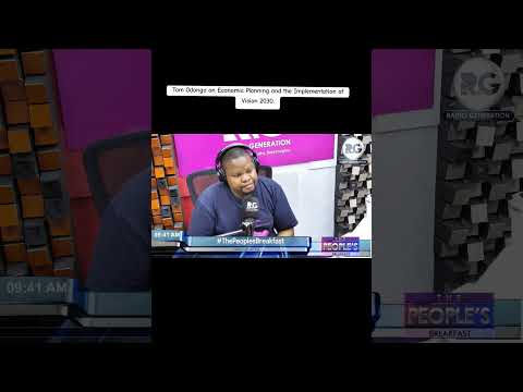 Tom Odongo on Economic Planning and the Implementation of Vision 2030.