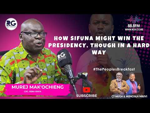 How Sifuna Might Win The Presidency, Though In a Hard Way: Prof. Murej Mak'Ochieng