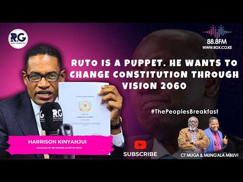 Ruto Is a Puppet. He Wants To Change Constitution Through Vision 2060 ~ Harrison Kinyanjui