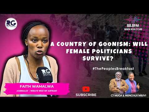 A Country Of Goonism: Will Female Politicians Survive? ~ Faith Wamalwa