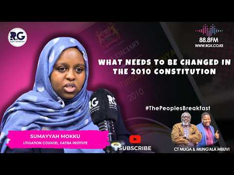 What Needs To Be Changed In The 2010 Constitution: Sumayyah Mokku
